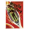 Image 1 : QMissile Monsters (Republic, 1958) One Sheet (27" X 41"). Dir. Fred Brannon. Starring:Walter Reed. V