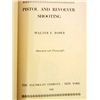 Image 2 : 1945 1ST ED. " PISTOL AND REVOLVER SHOOTING " HARDCOVER BOOK