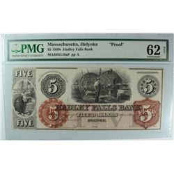 18- $5 HADLEY FALLS BANK (HOLYOKE, MA) PROOF PMG 62 NET