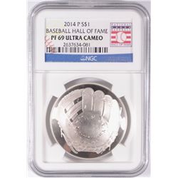 2014 BASEBALL HALL OF FAME SILVER DOLLAR, NGC PROOF-69 ULTRA CAMEO  WOW!!