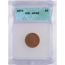 1874 INDIAN HEAD CENT, ICG AU-55 NICE!