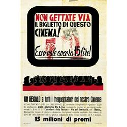 ADVERTISING POSTER OF FAIRS AND LOTTERIES - NON GETTATE VIA IL BIGLIETTO DI QUESTO CINEMA!…
