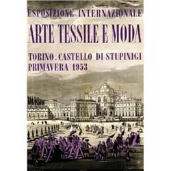 ADVERTISING POSTER OF EXHIBITIONS - ESPOSIZIONE INTERNAZIONALE ARTE TESSILE E MODA…