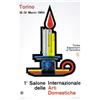 Image 1 : ADVERTISING POSTER OF EXHIBITIONS - 1° SALONE INTERNAZ.DELLE ARTI DOMESTICHE…