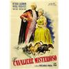 Image 1 : ITALIAN MOVIE POSTER DRAMA - IL CAVALIERE MISTERIOSO…