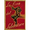 Image 1 : ITALIAN POLITICAL ADVERTISING POSTER - LA FINE DEL SABOTATORE…