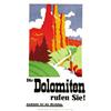 Image 1 : ADVERTISING TOURISM POSTER - DIE DOLOMITEN RUFEN SIE!…