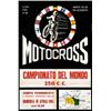 Image 1 : ADVERTISING MOTORCYCLING POSTER - MOTOCROSS CAMPIONATO DEL MONDO 250 CC…