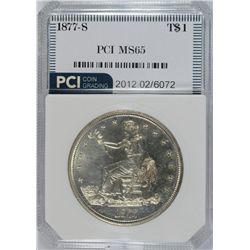 1877-S TRADE DOLLAR, PCI MS-65! GREY SHEET BID IS $9750.00