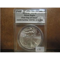 2013 AMERICAN SILVER EAGLE ANACS MS70 1ST DAY