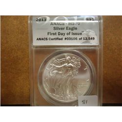2013 AMERICAN SILVER EAGLE ANACS MS70