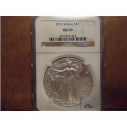 2012 AMERICAN SILVER EAGLE NGC MS69
