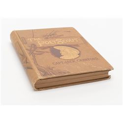 First Edition hardback of The Poet Scout by Capt.  Jack Crawford (1886) with handwritten personal  n