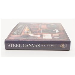 “Steel Canvas: The Art of American Arms” by R.L.  Wilson, a beautifully produced book on some of the