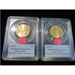 2007-P JOHN ADAMS PRESIDENTIAL DOLLARS - PCGS BU - 1ST DAY OF ISSUE POSITION A & B