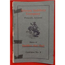 Arizona Saddlery Co., Prescott, Arizona, Catalog #5, 112 pages, soft cover, spine wear