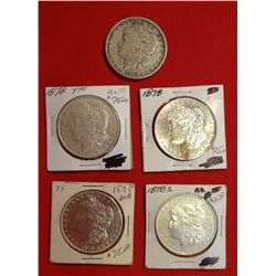 5- Morgan Dollars, 3- 1878, 2- 1878-S