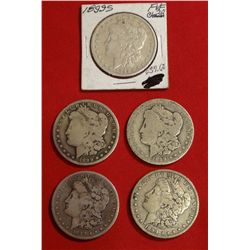 5- Morgan Dollars, 4- 1899-O, 1899-S