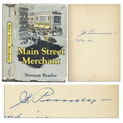 J.C. Penney Signed Copy of ''Main Street Merchant - The J.C. Penney Story''
