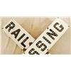 Image 2 : Early Rail Road Crossing Sign