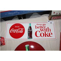 1960'S THINGS GO BETTER WITH COKE, TIN SIGN NOS