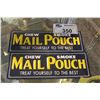 Image 1 : PAIR OF MAIL POUCH TOBACCO SIGNS