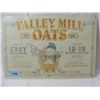 Image 1 : VALLEY MILL OATS TIN ADVERTISMENT MEMORBILIA SIGN