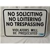 Image 1 : NO SOLICITING LOITERING TRESPASSING SIGN
