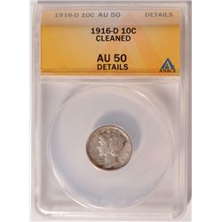 1916-D MERCURY DIME ANACS AU-50 DETAILS