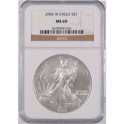 2006-W AMERICAN SILVER EAGLE, NGC MS-69