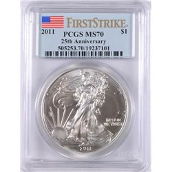 2011 AMERICAN SILVER EAGLE 25th  ANNIVERSARY ) PCGS MS-70 FIRST STRIKE!