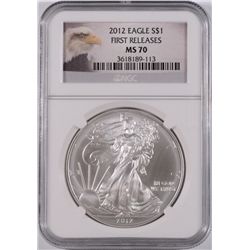 2012 AMERICAN SILVER EAGLE, NGC MS-70 FIRST RELEASES  EAGLE LABEL!