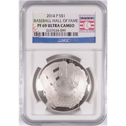 2014 BASEBALL HALL OF FAME SILVER DOLLAR, NGC PROOF-69 ULTRA CAMEO  BEAUTIFUL!