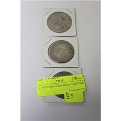 3 UNKNOWN COINS SOLD TOGETHER