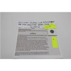 1750 YR OLD ROMAN COIN, GALLIENUS