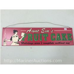 Aunt Em's Fruit Cake Reproduction Metal Sign