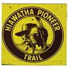 Image 1 : Advertising sign, Hiawatha Pioneer Trail, Masonite, Good cond but 1.5" trimmed from left side so not