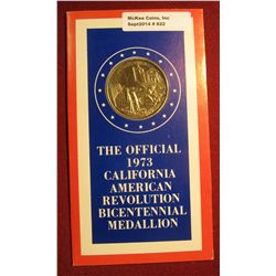 822. The Official 1973 California American Revolution Bicentennial Medallion, still in original pack