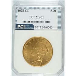 1875-CC $20.00 GOLD PCI MS-61 RARE "CC" MINT, HUGE DEMAND!