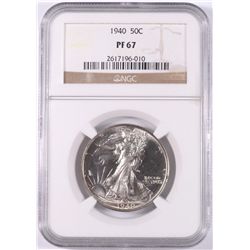 1940 PROOF WALKING LIBERTY HALF DOLLAR NGC PF-67 (WHITE)