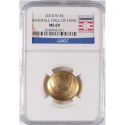 2014 NATIONAL BASEBALL HALL OF FAME  $5.00 GOLD COMMEMORATIVE, NGC GRADED MS-69!