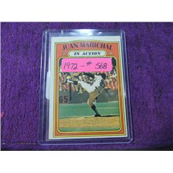 1972 TOPPS JUAN MARICHAL #568 BASEBALL CARD