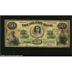 Oil City, PA- The Oil City Bank $50 Sept. 15, 1864 G12a Hoober 290-6A very scarce high denomination.