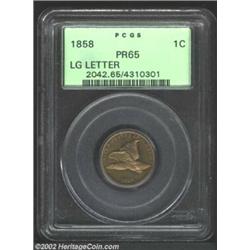 1858 1C Large Letters PR65 PCGS. PR-1, the only known dies. In the opinion of Richard Snow, this is.