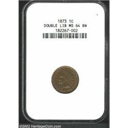 1873 1C Doubled LIBERTY MS64 Brown NGC. Snow-1. This is the more desirable of the two known varietie