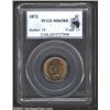 Image 1 : 1872 1C MS65 Red and Brown PCGS. Streaks of medium brown patina over otherwise lustrous, pinkish-red