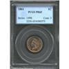 Image 1 : 1861 1C PR65 PCGS. Beginning with a substantial original mintage of 1,000 pieces, there are probably