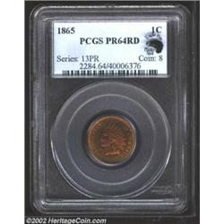 1865 1C PR64 Red PCGS. The color is exceptionally vibrant on both sides with original crimson-orange