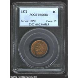 1872 1C PR64 Red PCGS. The highly reflective surfaces of this near-Gem proof coin display fantastic.