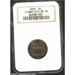 1873 2C Closed 3 PR66 Red and Brown NGC. The end of the Civil War and the emergence of the United St